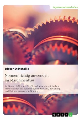 Cover: Normen richtig anwenden im Maschinenbau